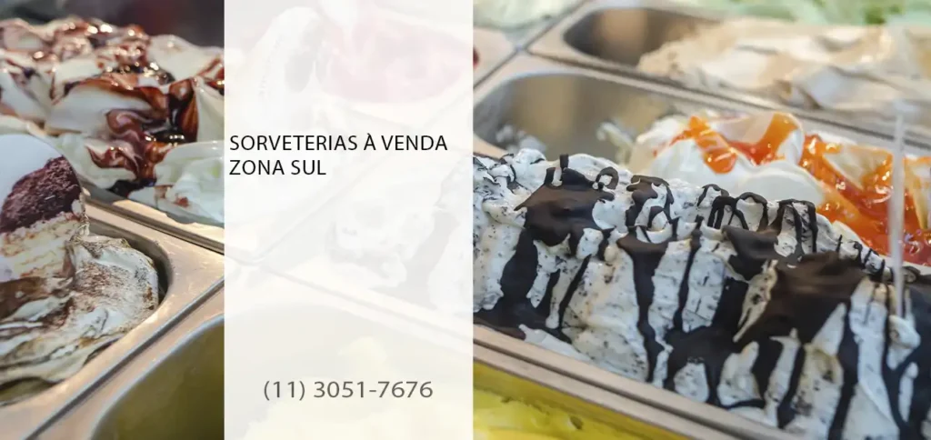 Sorveterias à Venda na Zona Sul SP